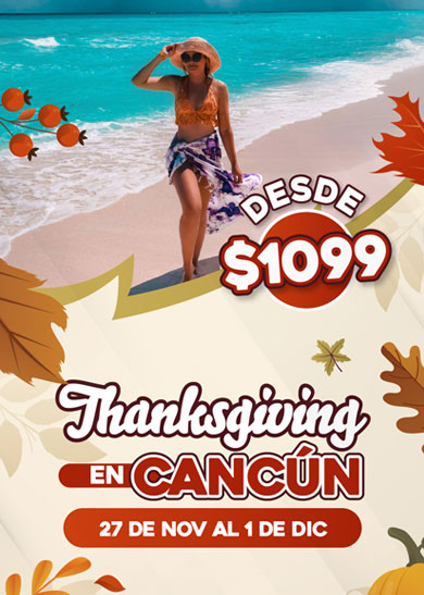 Promocion thanksgibing a cancun